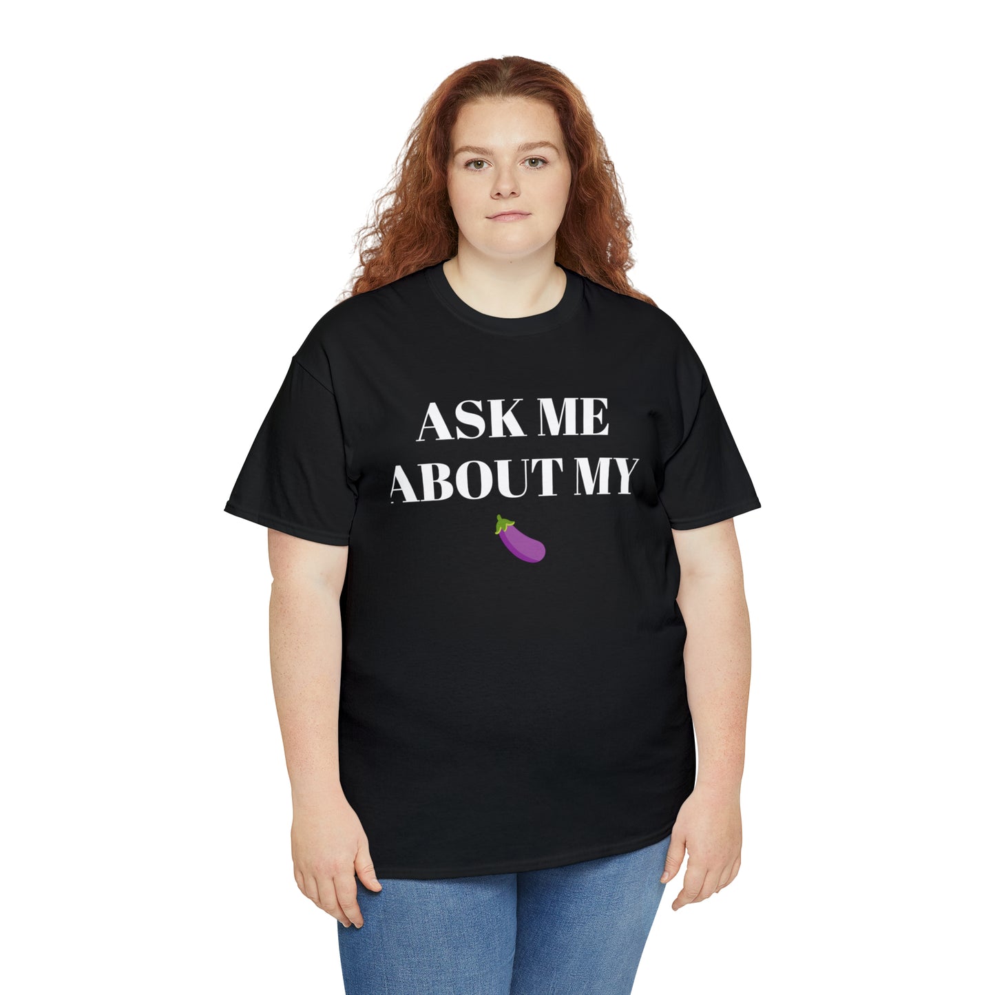 Ask Me About My - Unisex Heavy Cotton Tee