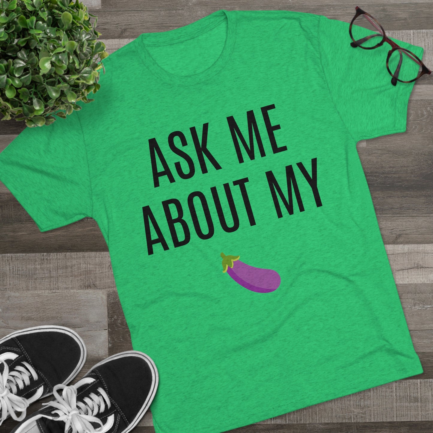 Ask Me About My - Unisex Tri-Blend Crew Tee