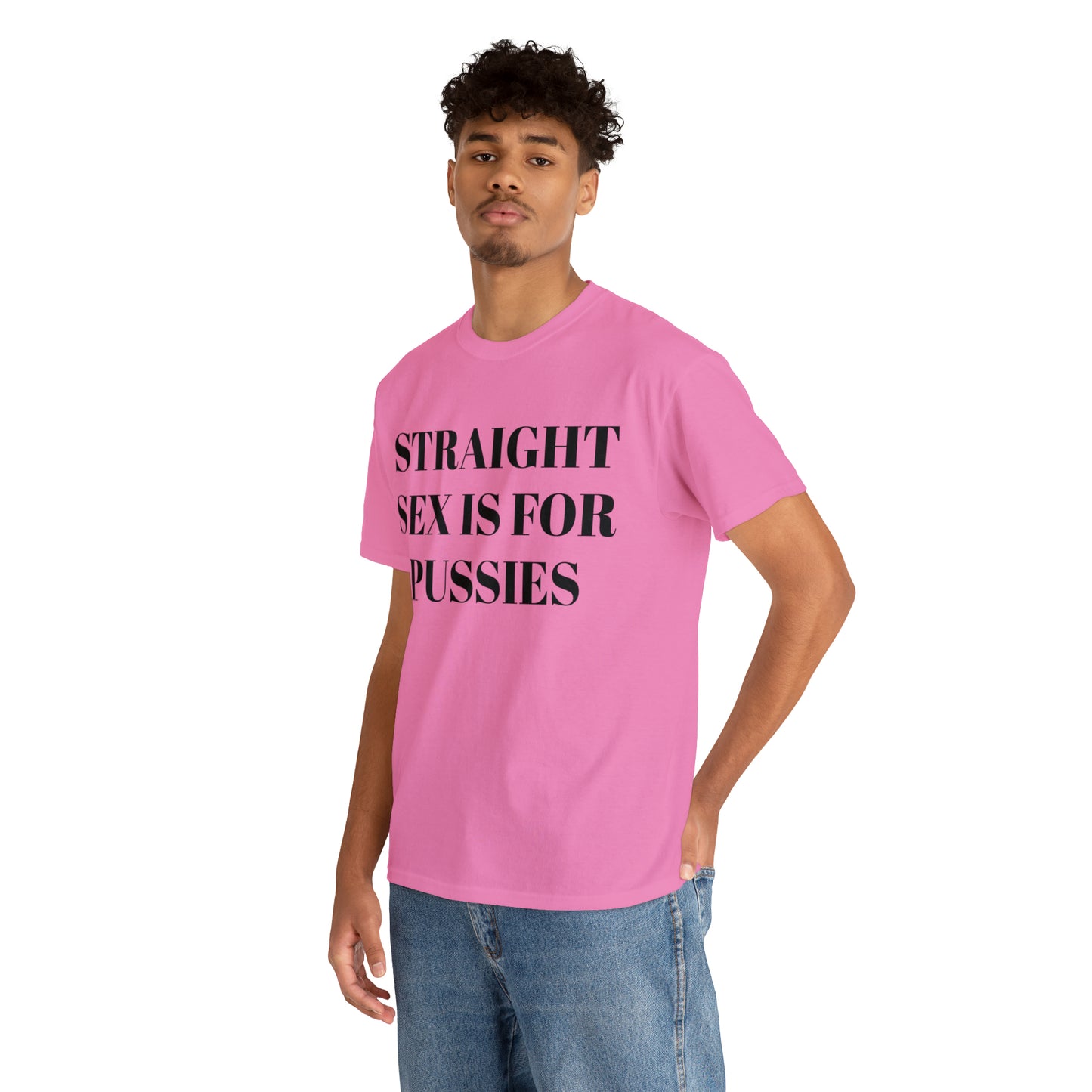 Straight Sex Is For Pussies - Unisex Heavy Cotton Tee