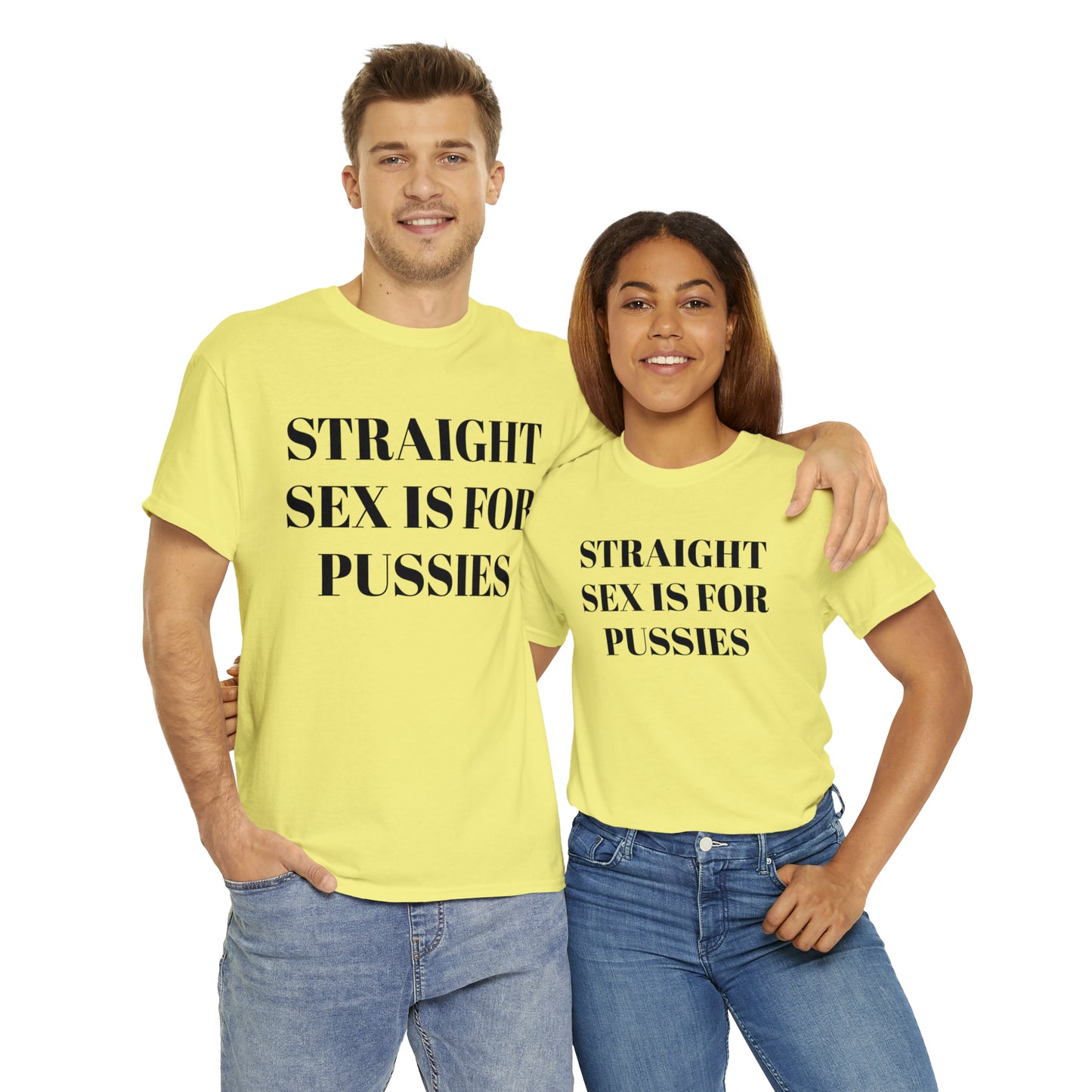 Straight Sex Is For Pussies - Unisex Heavy Cotton Tee