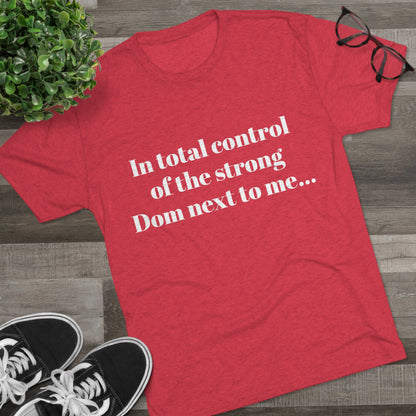 In total control T shirt