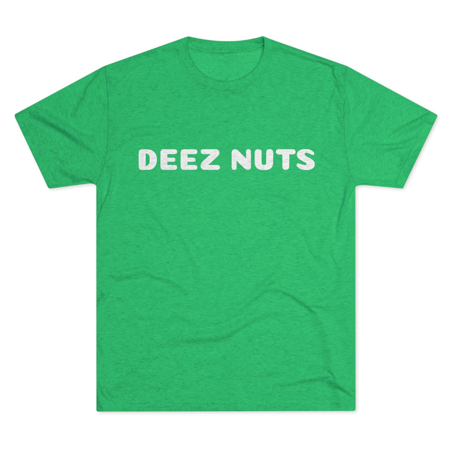 Deez Nuts - Unisex Tri-Blend Crew Tee