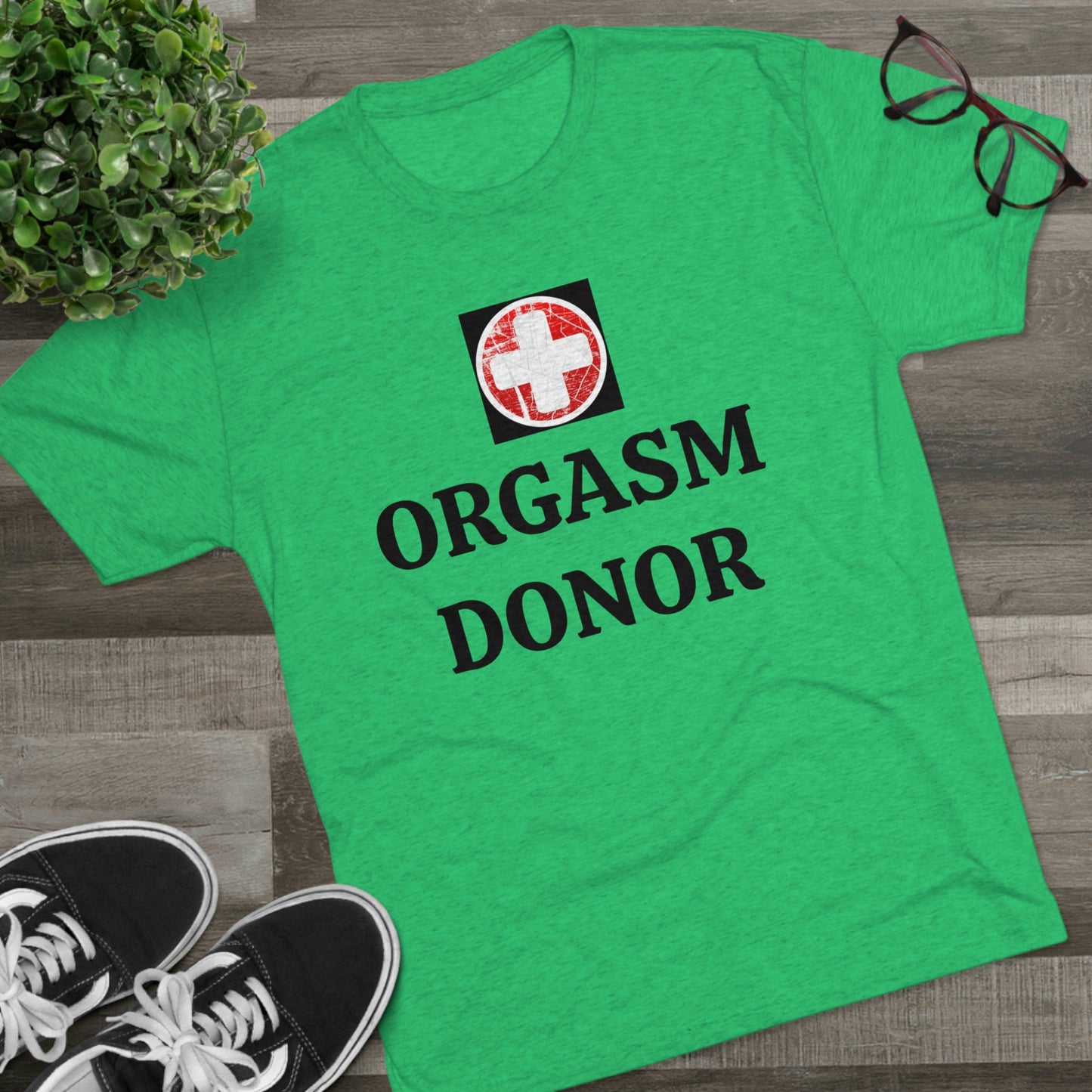 Orgasm donor - Unisex Tri-Blend Crew Tee