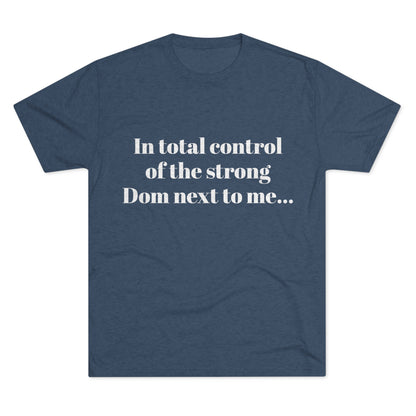 In total control T shirt