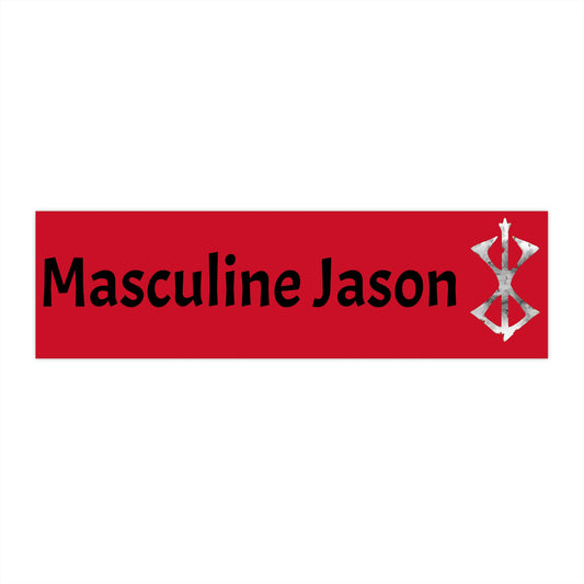 Masculine Jason - Bumper Stickers