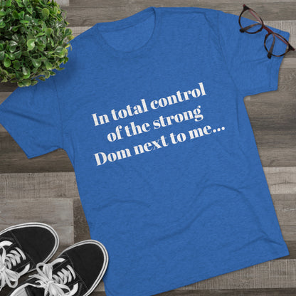 In total control T shirt