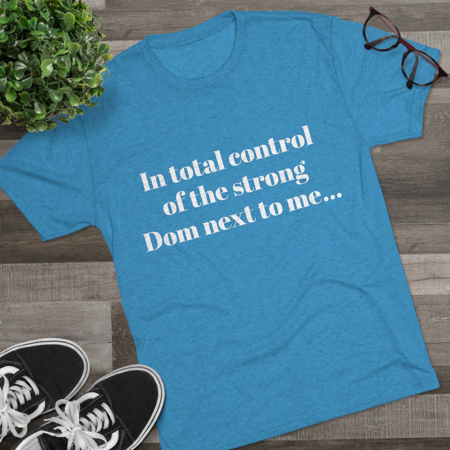 In total control T shirt