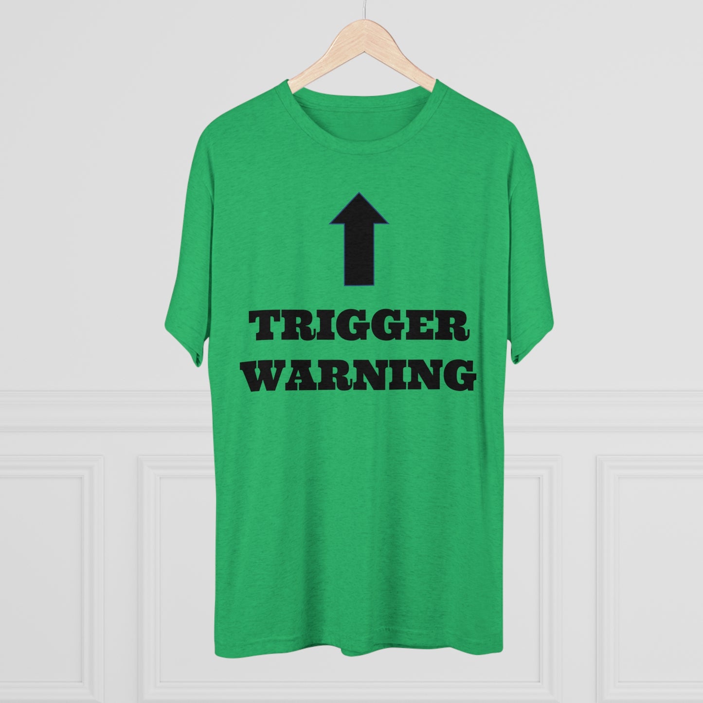 Trigger Warning - Unisex Tri-Blend Crew Tee