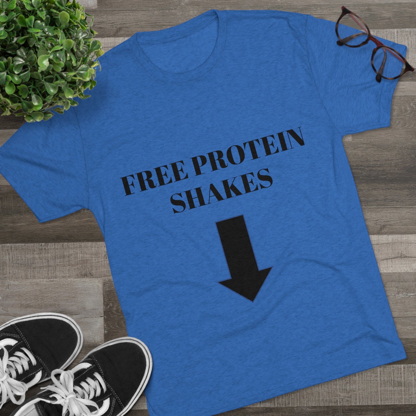 Free Protein Shakes - Unisex Tri-Blend Crew Tee