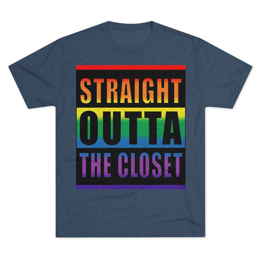 Straight Outta The Closet 2 - Unisex Tri-Blend Crew Tee