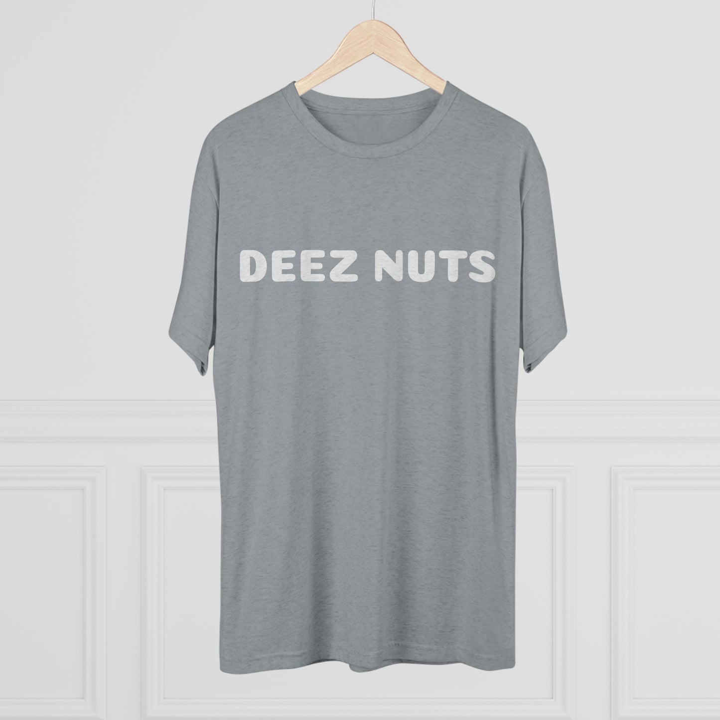 Deez Nuts - Unisex Tri-Blend Crew Tee