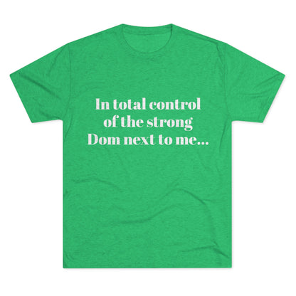 In total control T shirt