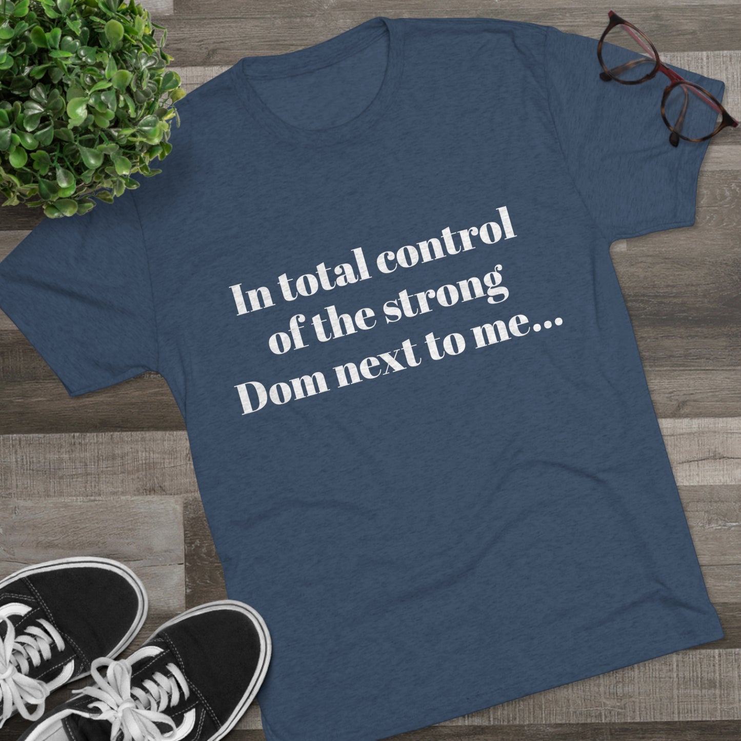 In total control T shirt