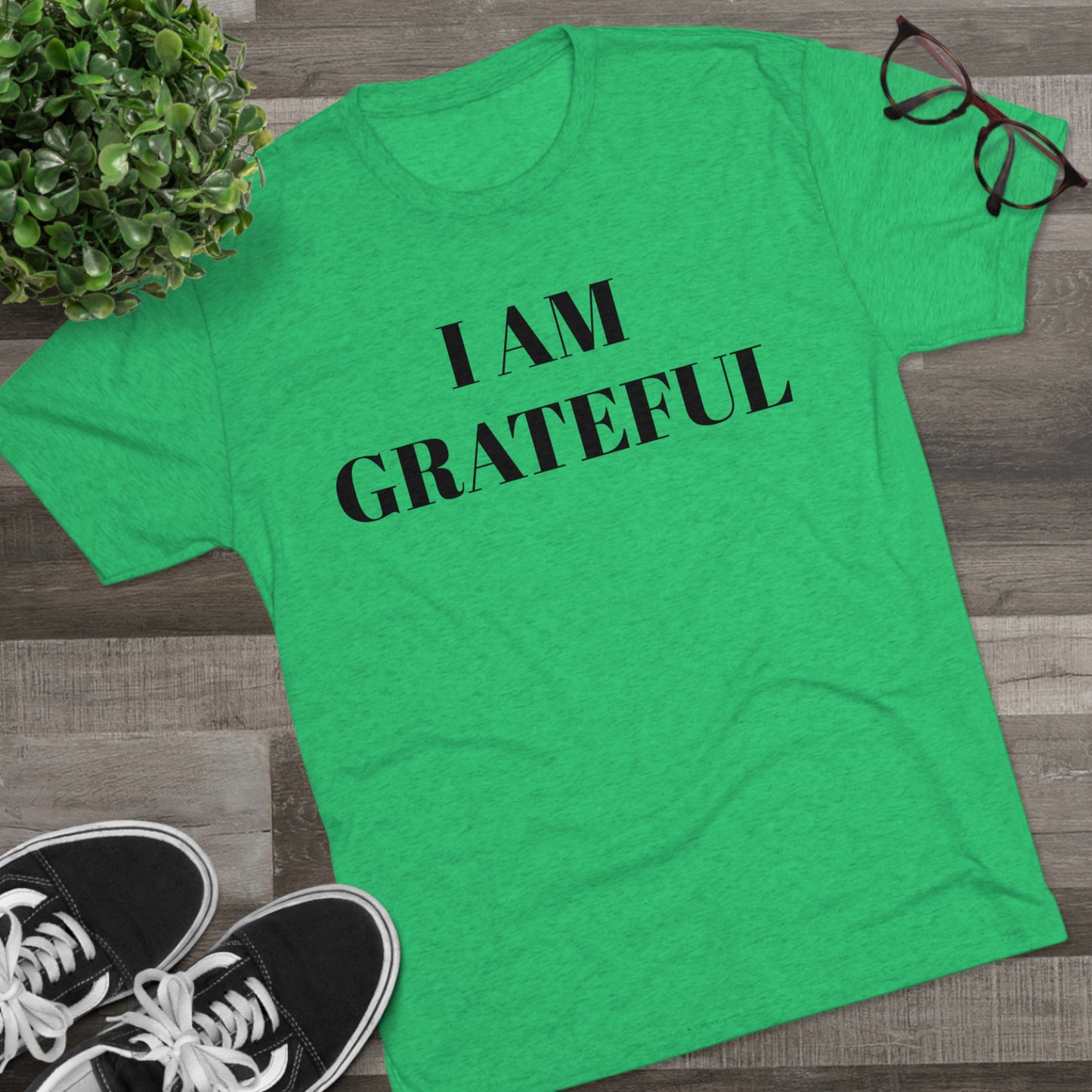 I am grateful - Unisex Tri-Blend Crew Tee