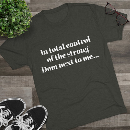 In total control T shirt