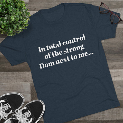 In total control T shirt