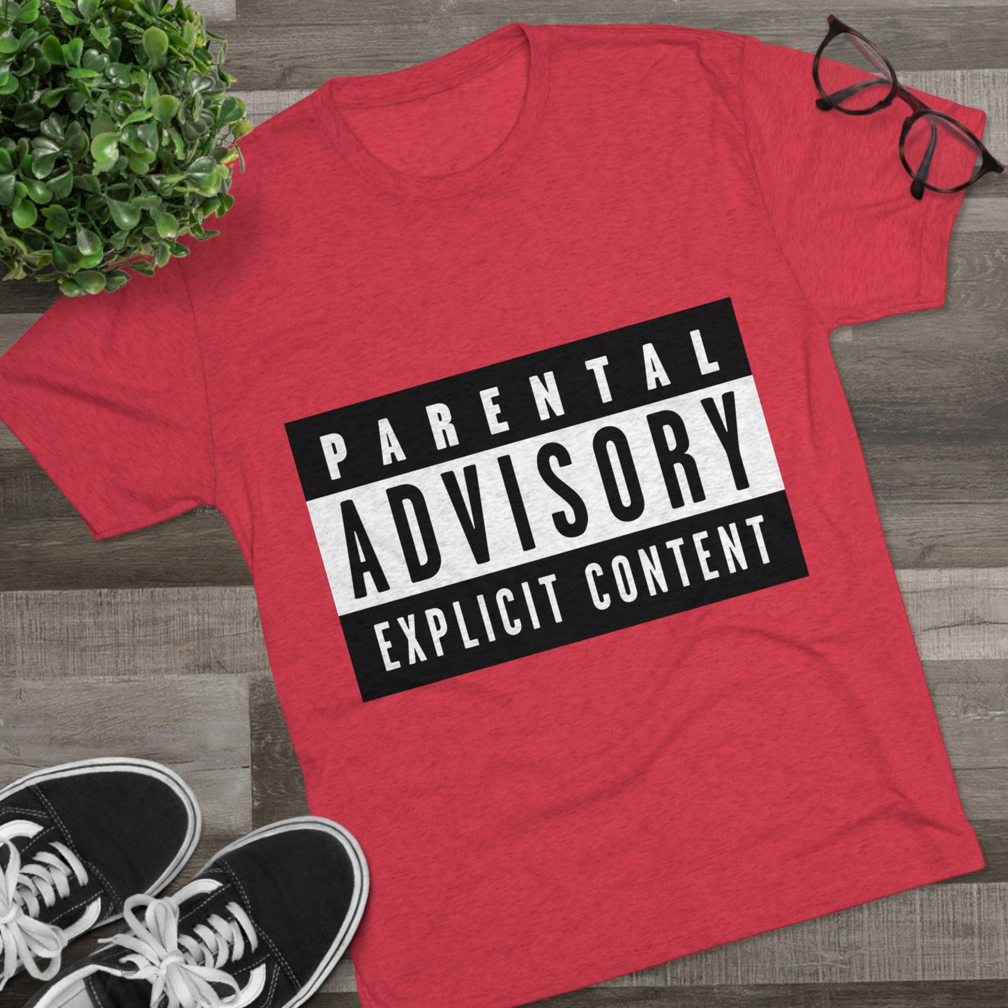 Parental Advisory Explicit Content - Unisex Tri-Blend Crew Tee