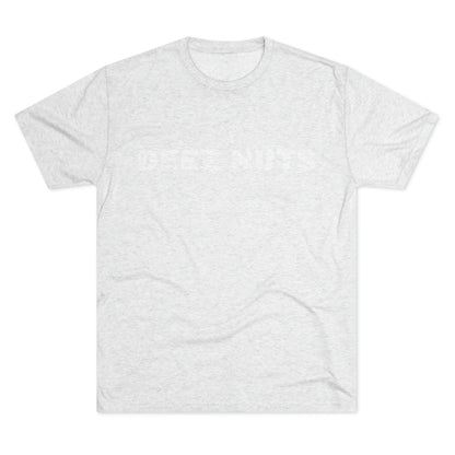 Deez Nuts - Unisex Tri-Blend Crew Tee