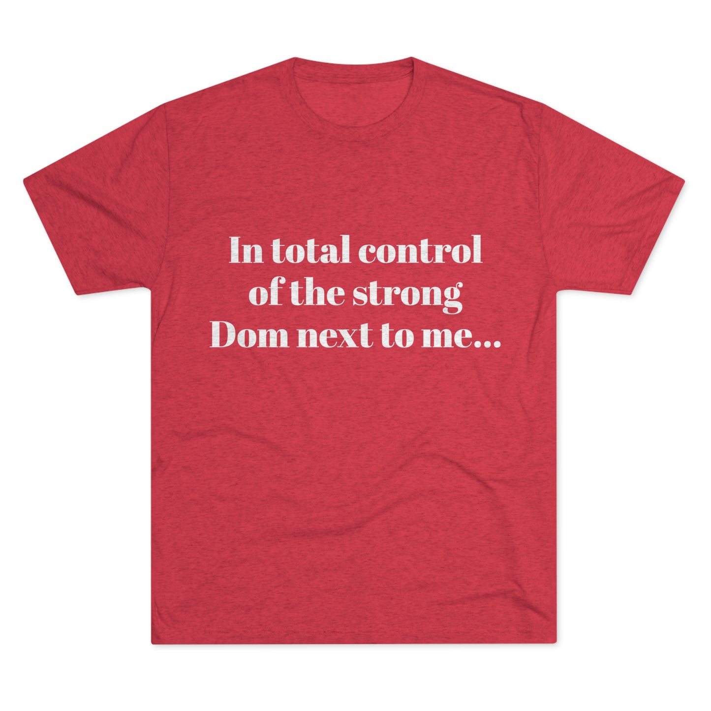 In total control T shirt