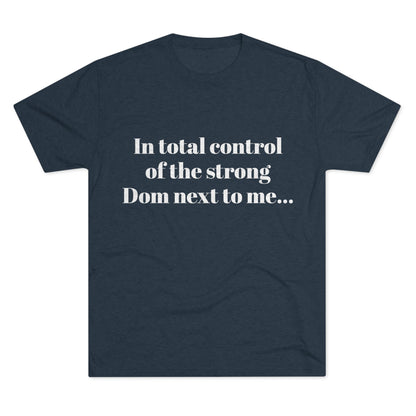 In total control T shirt